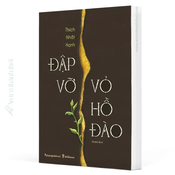 sách đập vỡ vỏ hồ đào - thích nhất hạnh