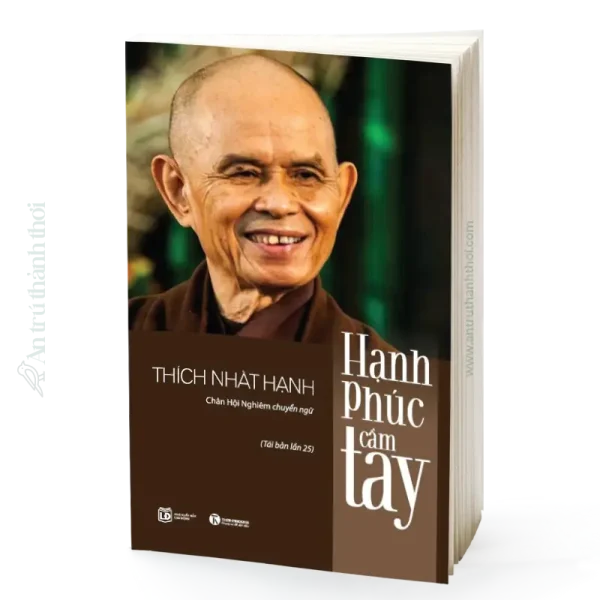 sách hạnh phúc cầm tay - thích nhất hạnh