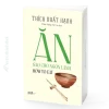sách Ăn Sao Cho Ngon Lành (How To Eat) - Thích Nhất Hạnh