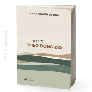 sách ký ức theo dòng đời - Phan Chánh Dưỡng