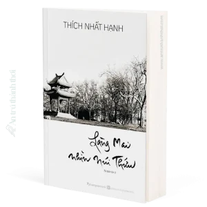 sách Làng mai nhìn núi thứu - thích nhất hạnh