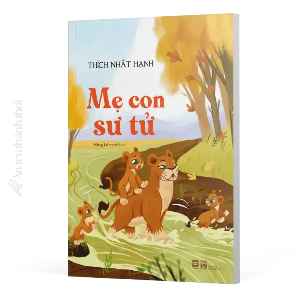sách mẹ con sư tử - thích nhất hạnh