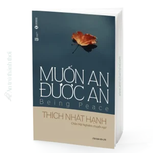 sách muốn an được an - thích nhất hạnh