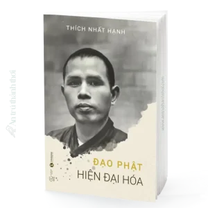 sách Đạo Phật Hiện Đại Hóa - Thích Nhất Hạnh