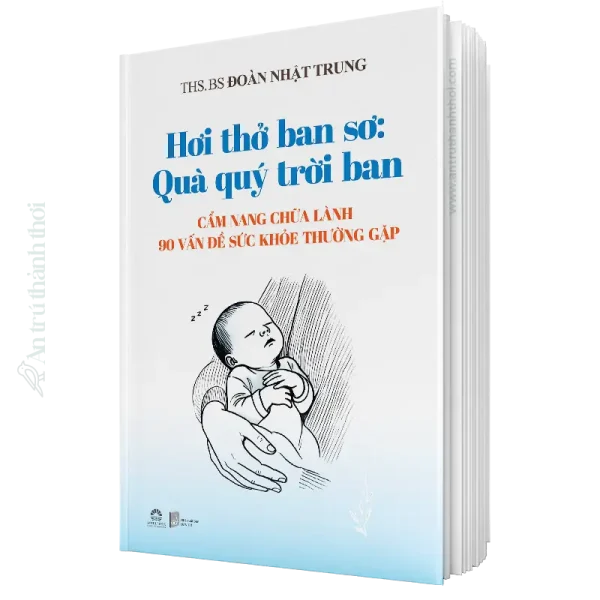 sách Hơi Thở Ban Sơ - Quà Quý Trời Ban - Đoàn Nhật Trung