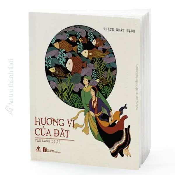 sách Hương Vị Của Đất - Văn Lang Dị Sử - Thích Nhất Hạnh