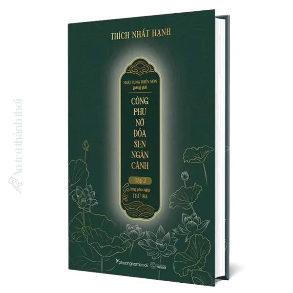 sách Nhật Tụng Thiền Môn Giảng Giải - Công Phu Nở Đóa Sen Ngàn Cánh - Tập 2: Công Phu Ngày Thứ Ba