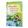 sách Ông Đạo Và Giếng Nước Thơm Trong - Thích Nhất Hạnh