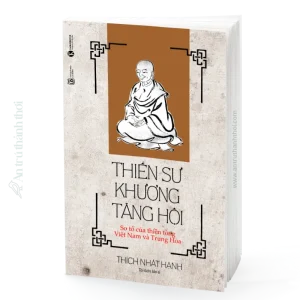 sách Thiền Sư Khương Tăng Hội - Thích Nhất Hạnh